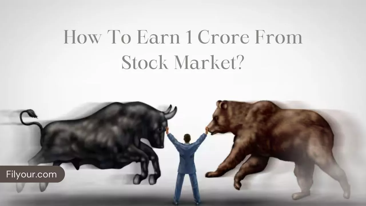 How To Earn 1 Crore From Stock Market?